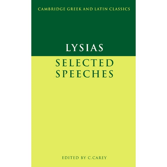 Cambridge Greek and Latin Classics Lysias: Selected Speeches, (Paperback)