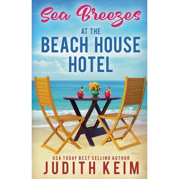The Beach House Hotel Sea Breezes at The Beach House Hotel, Book 12, (Paperback)