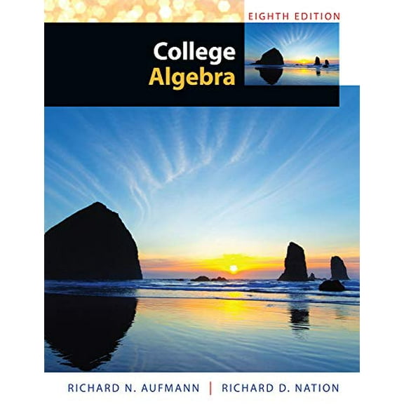 Pre-Owned College Algebra (Hardcover) 1285434773 9781285434773