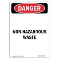 thumbnail image 1 of SignMission OS-DS-A-1824-V-2419 18 x 24 in. OSHA Danger Sign - Non-Hazardous Waste, 1 of 1