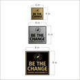 thumbnail image 6 of Signs ByLITA Square Be the Change, Choose Sustainability Sign (Black) - Small, 6 of 8