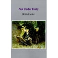 thumbnail image 3 of Not Under Forty (Bison Book S.), 3 of 3