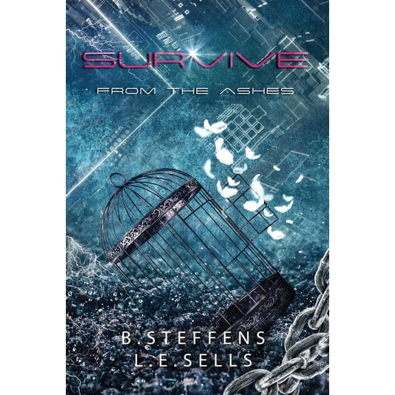 From the Ashes Survive, Book 1, (Paperback)