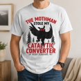 thumbnail image 6 of Mothman Catalytic Converter Humor Graphic T-Shirt, Unisex Classic Fit Tee, 6 of 9