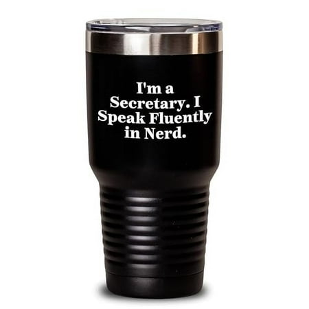 

Amangny Gifts from Men for Secretary - I m A Secretary. I Speak Fluently In nerd. - or 30oz Stainless Steel Tumbler for Graduation