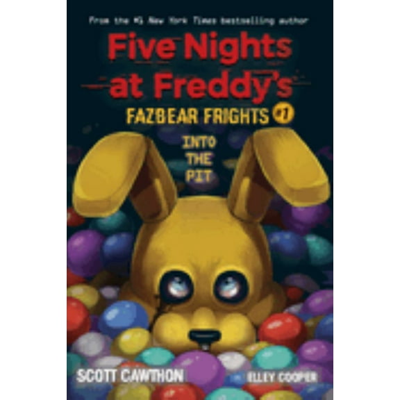 Scott Cawthon: Into the Pit: an AFK Book (Five Nights at Freddy's: Fazbear Frights #1) (Paperback)