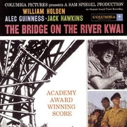 The Bridge On The River Kwai: An Original Soundtrack Recording