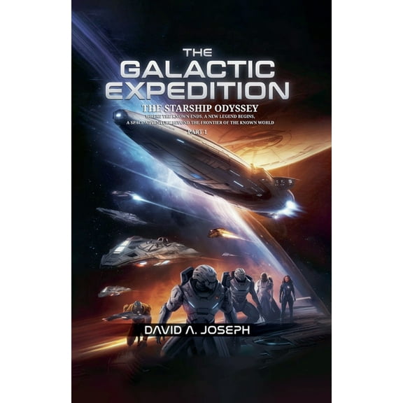 The Starship Odyssey The Galactic Expedition, Book 1, (Paperback)