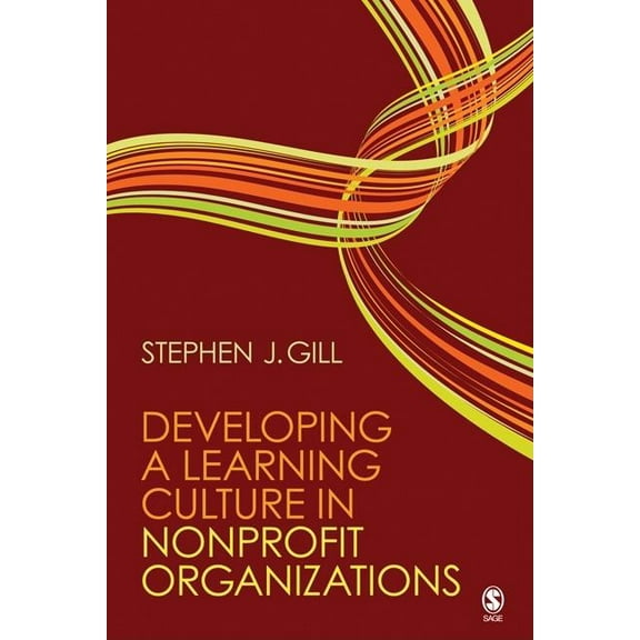 Developing a Learning Culture in Nonprofit Organizations, (Hardcover)