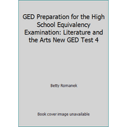 GED Preparation for the High School Equivalency Examination: Literature and the Arts New GED Test 4, Used [Paperback]