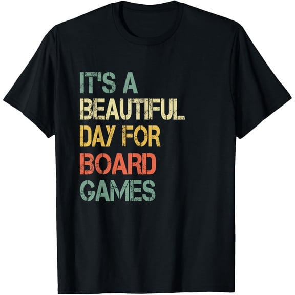 Funny It's Beautiful Day for Board Games Great Game Night T-Shirt