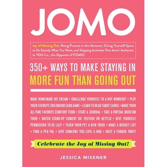 Pre-Owned Jomo: Celebrate the Joy of Missing Out! (Hardcover) 1507211422 9781507211427