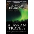 thumbnail image 1 of Pre-Owned Alaskan Travels: Far-Flung Tales of Love and Adventure (Hardcover) 1611455030 9781611455038, 1 of 1
