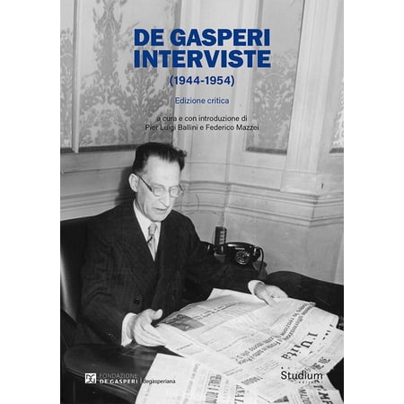 Federico Mazzei Pier Luigi Ballini Pierlui De Gasperi. Interviste (1944-1954). Edi (Paperback)
