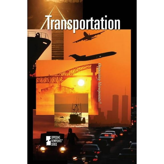 Opposing Viewpoints Transportation, (Paperback)