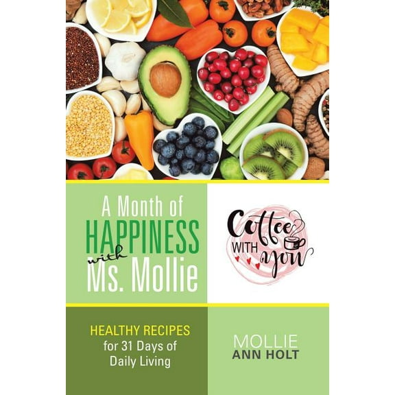 A Month of Happiness with Ms. Mollie (Paperback)