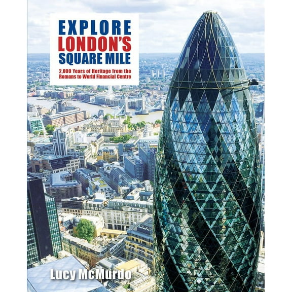 Explore London's Square Mile (Paperback)