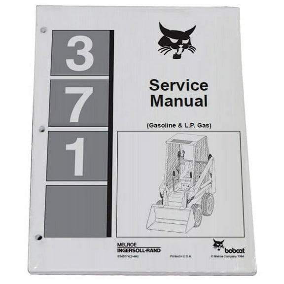 Bobcat 371 Skid Steer Workshop Repair Service Manual - Part Number # 6545574