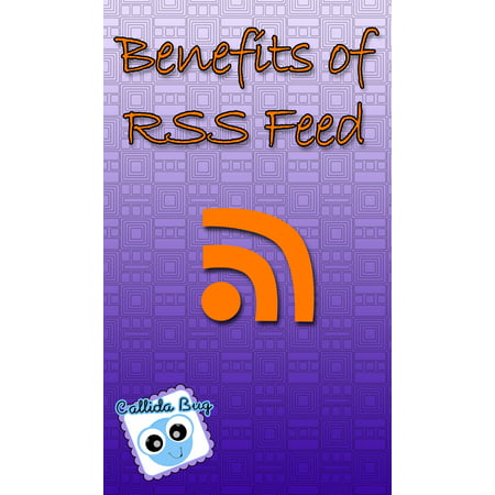 Benefits of RSS Feed - eBook