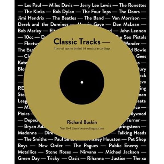 Pre-Owned Classic Tracks : The Real Stories Behind 68 Seminal Recordings (Paperback)