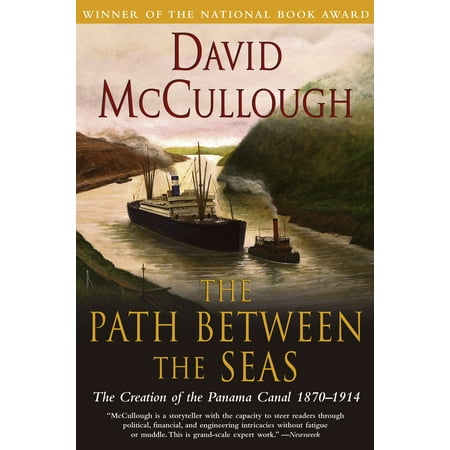 Path Between The Seas : The Creation of the Panama Canal, (The Best Of Panama)