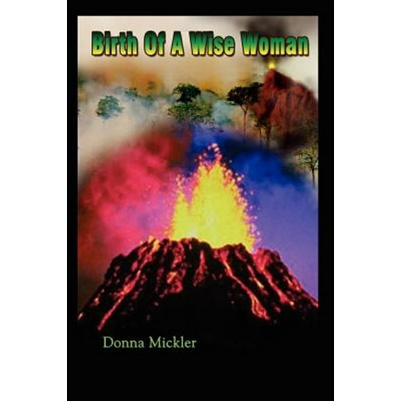 Birth Of A Wise Woman (Paperback)