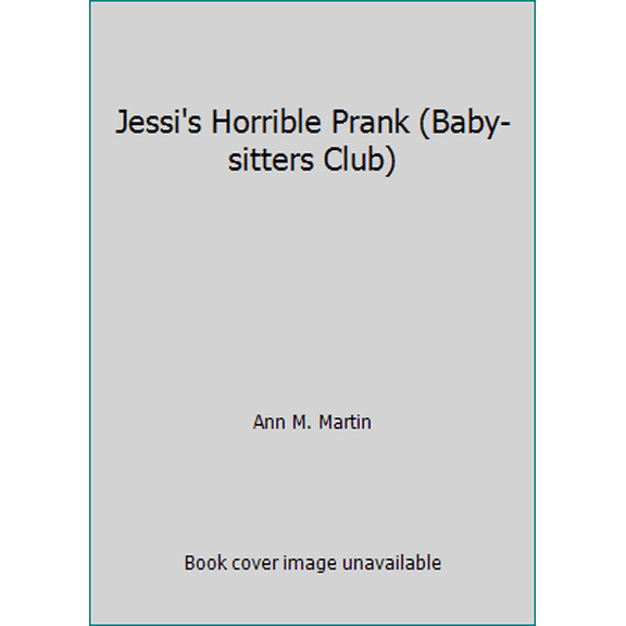 Pre-Owned Jessi's Horrible Prank (Baby-sitters Club) (Paperback) 0590926071 9780590926072