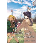 Komi Can't Communicate: Komi Can't Communicate, Vol. 21 (Series #21) (Paperback)