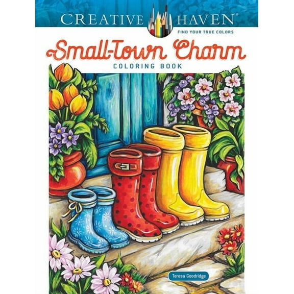 Creative Haven Small Town Charm Coloring Book, (Paperback)