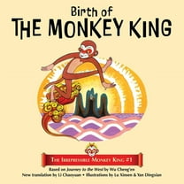 The Irrepressible Monkey King Birth of the Monkey King, Book 1, (Paperback)