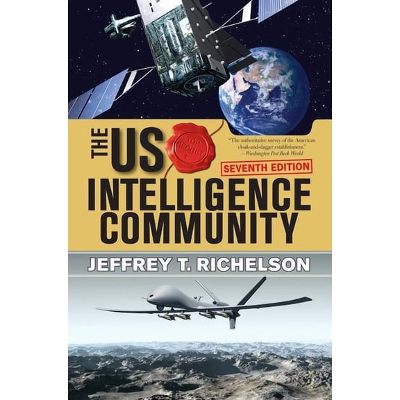 The U.S. Intelligence Community, (Paperback)