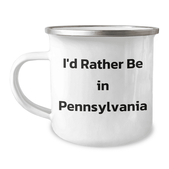 Pennsylvania Gifts for Men from Family - I'd Rather Be In PA Funny Camping Mug