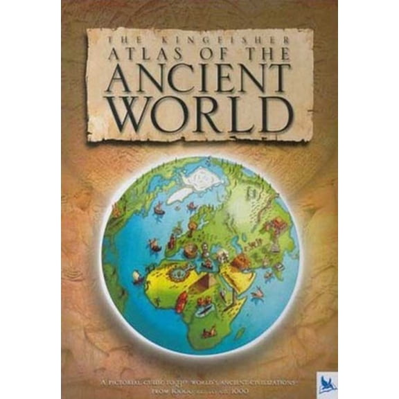 Pre-Owned The Kingfisher Atlas of the Ancient World (Hardcover) 0753459140 9780753459140