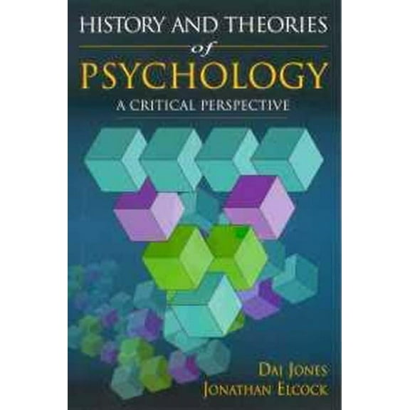 History and Theories of Psychology: A Critical Perspective, (Paperback)