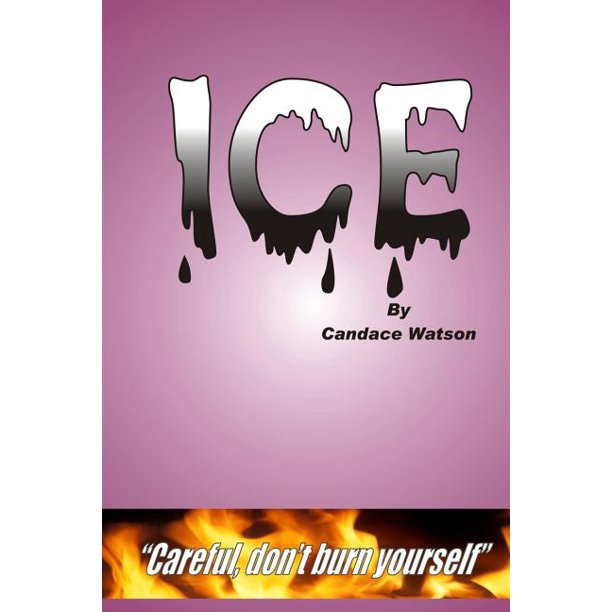 Ice Careful Don't Burn Yourself