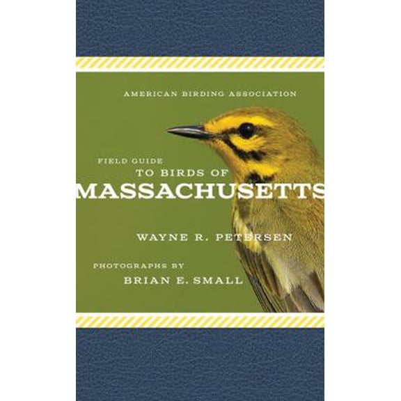 Pre-Owned American Birding Association State Field: American Birding Association Field Guide to Birds of Massachusetts (Paperback)