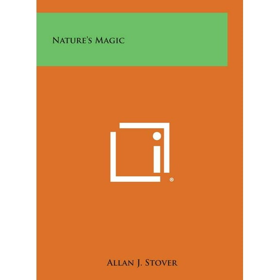 Nature's Magic, (Hardcover)