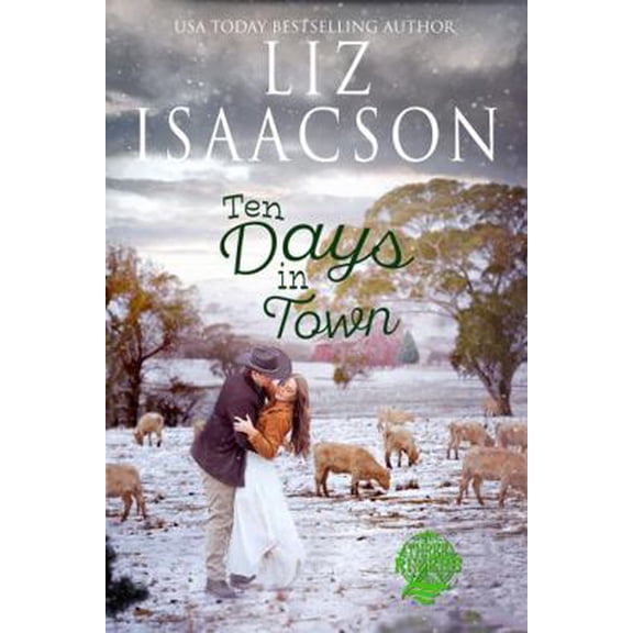 Pre-Owned Ten Days in Town (Three Rivers Ranch Romance™) (Paperback) 1638762902 9781638762904