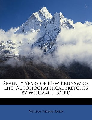 Seventy-years-of-New-Brunswick-life-autobiographical-sketches