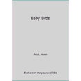 thumbnail image 1 of Pre-Owned Baby Birds (Pebble Books) (Unknown) 0736802223 9780736802222, 1 of 1