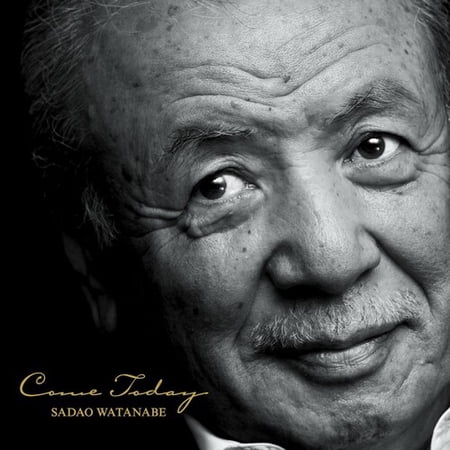 Sadao Watanabe - Come Today - Jazz - CD