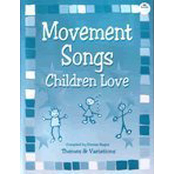 Pre-Owned Movement songs children love [Level K-2] (Unknown) 1894096401 9781894096409