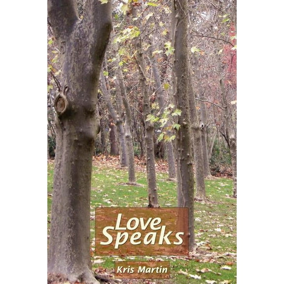Love Speaks (Paperback)