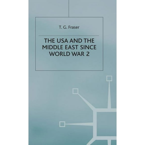 The USA and the Middle East Since World War 2, (Hardcover)