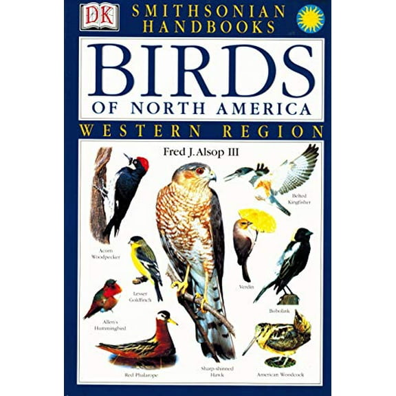 Pre-Owned Smithsonian Handbooks: Birds of North America: Western Region (Smithsonian Handbooks) (Flexibound) 0789471574 9780789471574