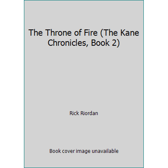 Pre-Owned The Throne of Fire (The Kane Chronicles, Book 2) (Paperback) 014133567X 9780141335674
