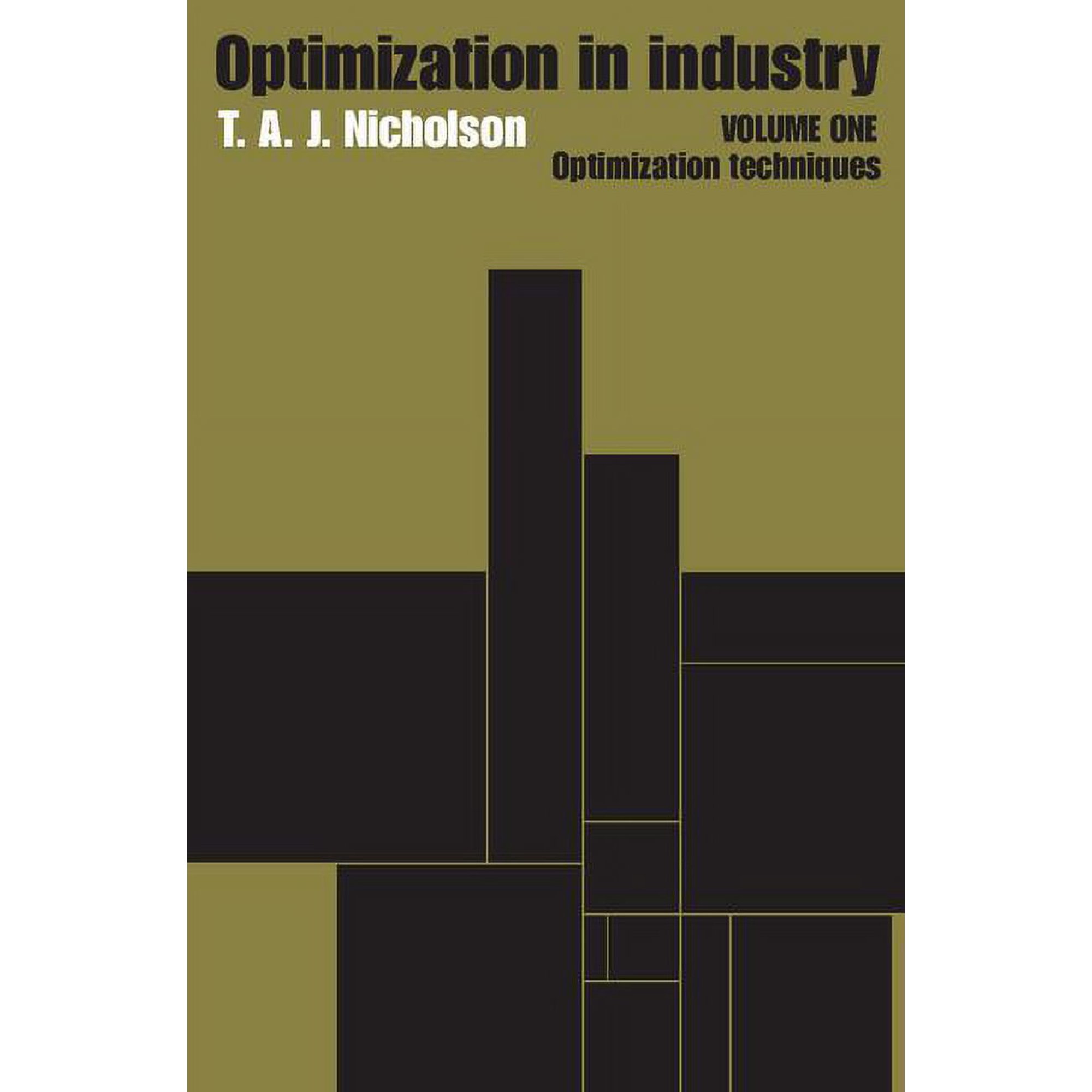 Optimization in Industry: Volume 1 Optimization Techniques (Paperback)