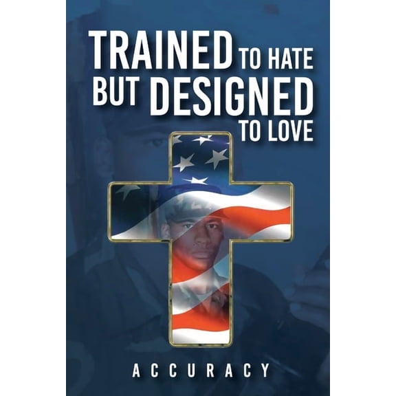 Trained To Hate But Designed To Love, (Paperback)