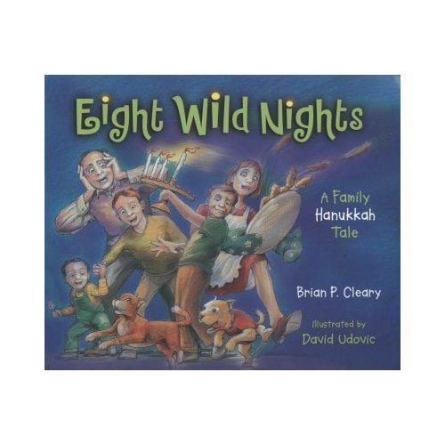 Eight Wild Nights: A Family Hanukkah Tale