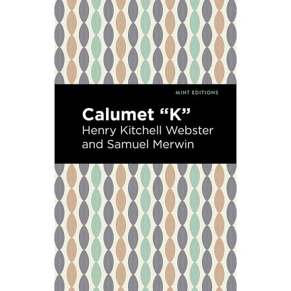Mint Editions (Political and Social Narr Calumet K, (Paperback)